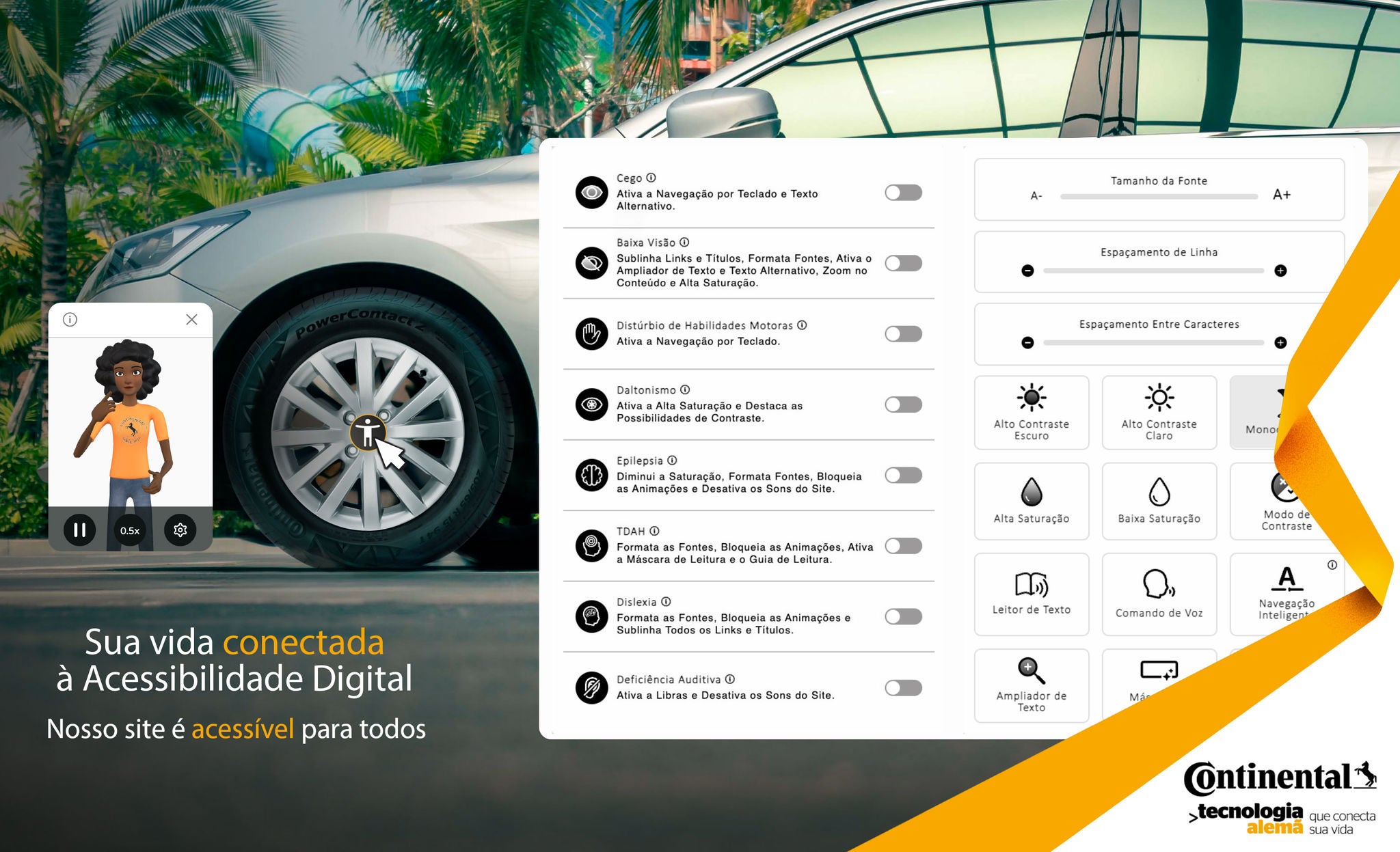 (Foto de um carro em posição lateral, com o ícone de acessibilidade digital (um pequeno boneco com os braços abertos) está inserido na roda;  Captura de telas mostrando os recursos de acessibilidade que você encontra no site da Continental Pneus)